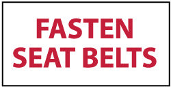 FASTEN SEAT BELTS Sign - AccuformNMC M238P