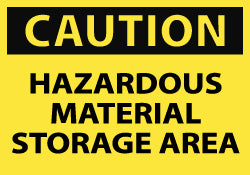 Caution - Hazardous Material Storage Area Sign - AccuformNMC C310P