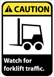 WATCH FOR FORKLIFT TRAFFIC Sign - AccuformNMC CGA37R