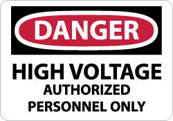 HIGH VOLTAGE AUTHORIZED PERSONNEL ONLY Sign - AccuformNMC D647AB