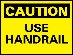 Caution - Use Handrail Sign - AccuformNMC C191R