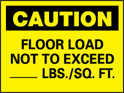FLOOR LOAD NOT TO EXCEED _____LBS./SQ. FT. Sign - AccuformNMC C87R