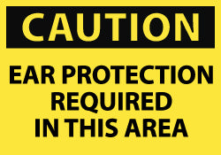 Caution - Ear Protection Required in This Area Label - AccuformNMC C73AP