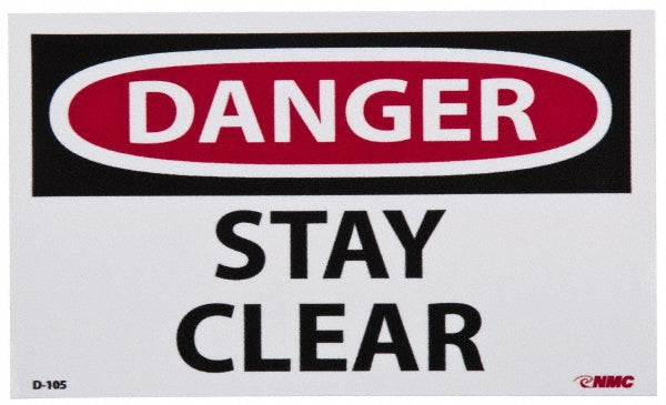 Danger - Stay Clear Label - AccuformNMC D105AP