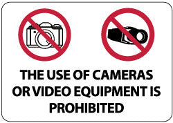 The Use of Cameras or Video Equipment Is Prohibited Sign - AccuformNMC M454AC