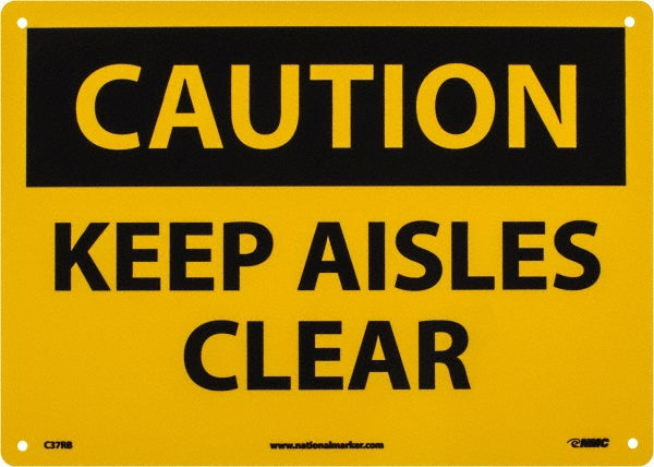 KEEP AISLES CLEAR Sign - AccuformNMC C37RB