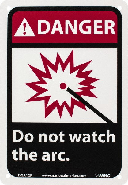 Danger - Do Not Watch the Arc Sign - AccuformNMC DGA12R