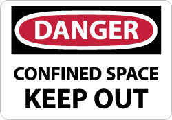 CONFINED SPACE KEEP OUT Sign - AccuformNMC D372P