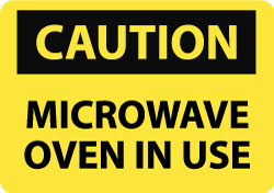 MICROWAVE OVEN IN USE Sign - AccuformNMC C180P
