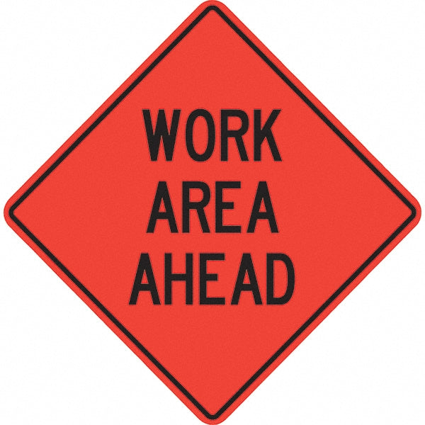 Work Area Ahead Sign - PRO-SAFE 07-800-4724-L