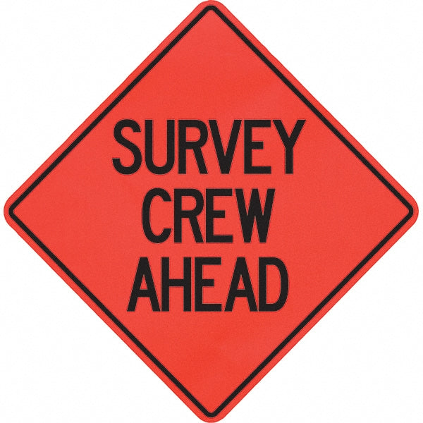 Survey Crew Ahead Sign - PRO-SAFE 07-800-4009-L