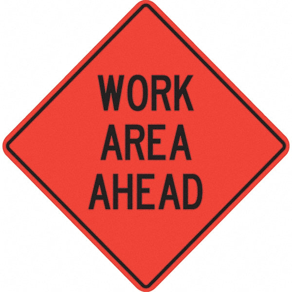 Work Area Ahead Sign - PRO-SAFE 07-800-3724-L
