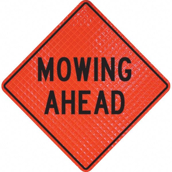 Mowing Ahead Sign - PRO-SAFE 07-800-3031-L