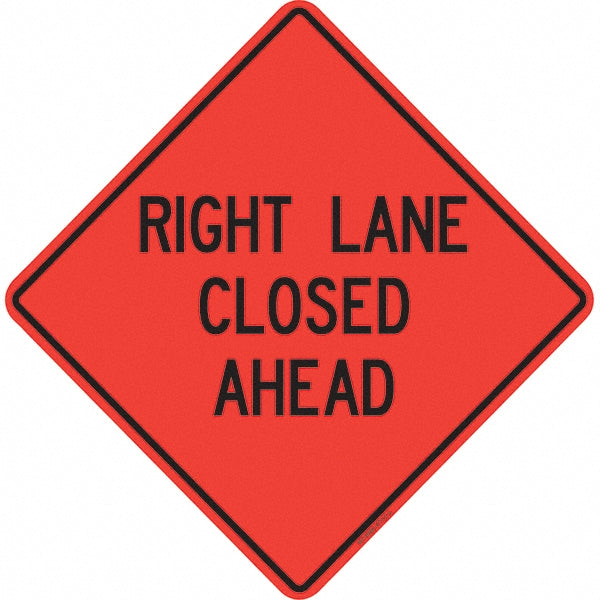 Right Lane Closed Ahead Sign - PRO-SAFE 07-800-4712-L