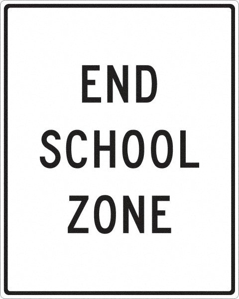 End School Zone Sign - AccuformNMC TM600J