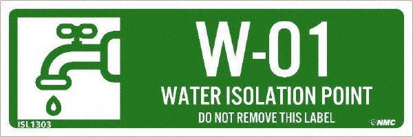 W - 01 THRU W - 10 DO NOT REMOVE THIS TAG WATER ISOLATION PO Label - AccuformNMC ISL1303