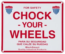 Chock Your Wheels Sign - Value Collection WS-MH-DOCK1-143