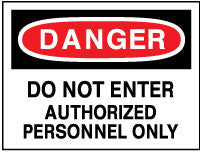 DO NOT ENTER AUTHORIZED PERSONNEL ONLY Sign - AccuformNMC D200RB