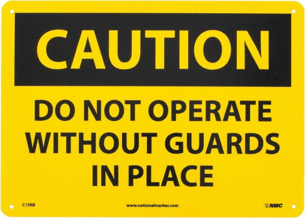 DO NOT OPERATE WITHOUT GUARDS IN PLACE Sign - AccuformNMC C15RB