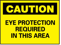 Caution - Eye Protection Required in This Area Sign - AccuformNMC C26AB