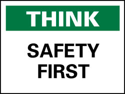 Safety First Sign - AccuformNMC TS110RB