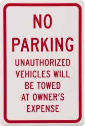 NO PARKING UNAUTHORIZED VEHICLES WILL BE TOWED AT OWNER'S EX Sign - AccuformNMC TM12G