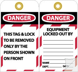 EQUIPMENT LOCKED OUT BY ____ NAME __ DEPT. ___ DATE____ (Sid Tag - AccuformNMC JMTAG1