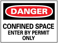 CONFINED SPACE ENTER BY PERMIT ONLY Sign - AccuformNMC D162AC