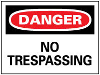 Danger - No Trespassing Sign - AccuformNMC D81AD