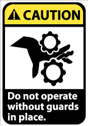 Caution - Do Not Operate without Guards in Place Label - AccuformNMC CGA6AP
