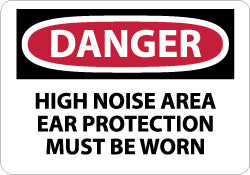 Danger - High Noise Area Ear Protection Must Be Worn Sign - AccuformNMC D211PB