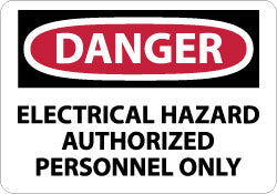 Danger - Electrical Hazard - Authorized Personnel Only Sign - AccuformNMC D268R