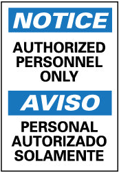 AUTHORIZED PERSONNEL ONLY PERSONAL AUTORIZADO SOLAMENTE Sign - AccuformNMC ESN34RB