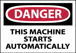 Danger - This Machine Starts Automatically Label - AccuformNMC MSCD87AP