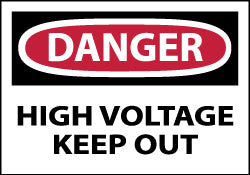 Danger - High Voltage - Keep Out Label - AccuformNMC D139AP