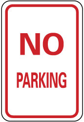 No Parking Sign - AccuformNMC TM1J