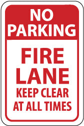 NO PARKING FIRE LANE KEEP CLEAR AT ALL TIMES Sign - AccuformNMC TM47H