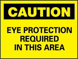 Caution - Eye Protection Required in This Area Sign - AccuformNMC C26P