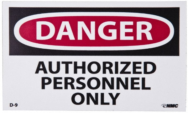 Danger - Authorized Personnel Only Label - AccuformNMC D9AP